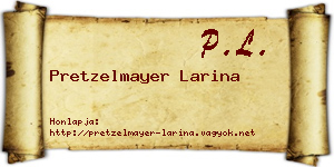 Pretzelmayer Larina névjegykártya